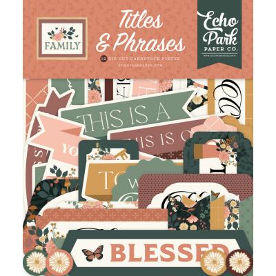 Echo Park Family - Titles & Phrases