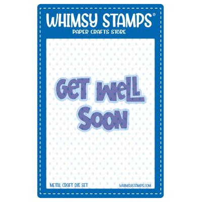 Whimsy Stamps Cutting Dies -Get Well Soon Word and Shadow